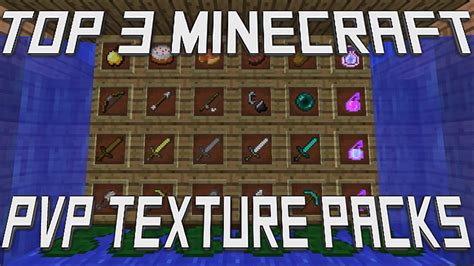 TOP 3 MINECRAFT PVP TEXTURE PACKS | 1.7.X/1.8.X [FPS BOOST] - YouTube