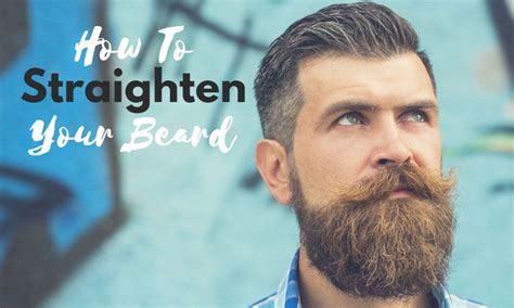 How To Straighten Beard Hair in 5 Steps (2021 Guide) | Hair and beard ...