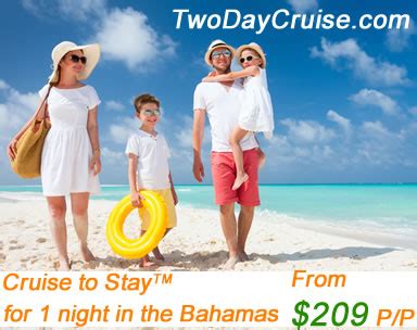 Two Day Cruise | Bahamas Cruise | Cruise to Stay™ | one day Bahama cruise to Freeport or two ...