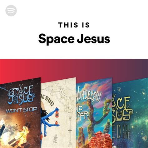 This Is Space Jesus - playlist by Spotify | Spotify