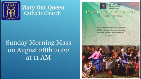 Mary Our Queen Catholic Church Mass on Sunday Morning August 28th 2022 at 11 AM - YouTube