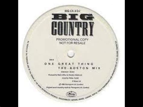 Big Country One Great Thing Lyrics - YouTube