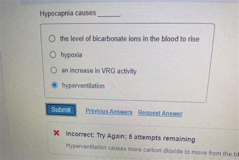 Solved Hypocapnia causes the level of bicarbonate ions in | Chegg.com