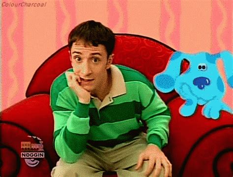 They'll never know what it's like to have Steve help you try to figure out Blue's clues. | Blues ...