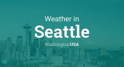 Weather for Seattle, Washington, USA