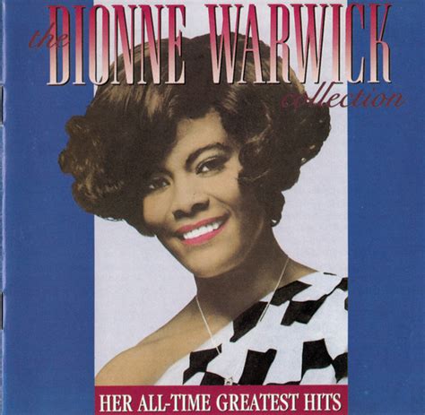 Dionne Warwick - The Dionne Warwick Collection - Her All-Time Greatest ...