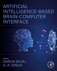 Artificial Intelligence-Based Brain-Computer Interface - 1st Edition