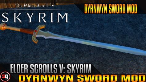 Skyrim - Dyrnwyn Sword Mod - YouTube