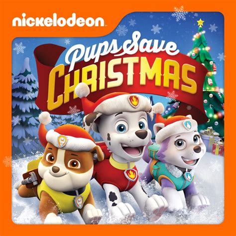 PAW Patrol, Pups Save Christmas on iTunes