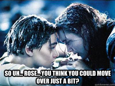 "I'll never let go Jack" Lets Go - Roses Love Titanic - quickmeme