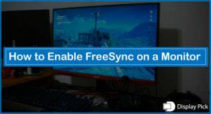 How to Enable FreeSync on a Monitor [UPDATED GUIDE]