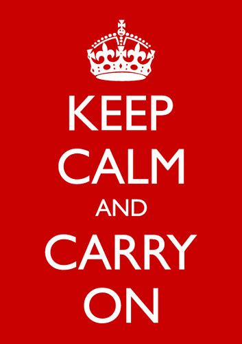 KEEP CALM - CARRY ON | The poster was initially produced by … | Flickr