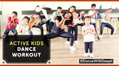 DWD#95 | 30mins Active Kids - Dance Workout - @DanceWithDeepti - YouTube