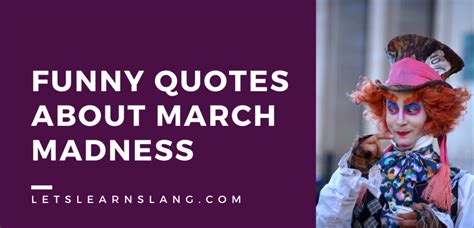 100 Funny Quotes About March Madness That You Can't Resist Sharing - Lets Learn Slang