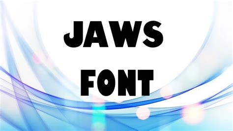 Jaws Font Free Download