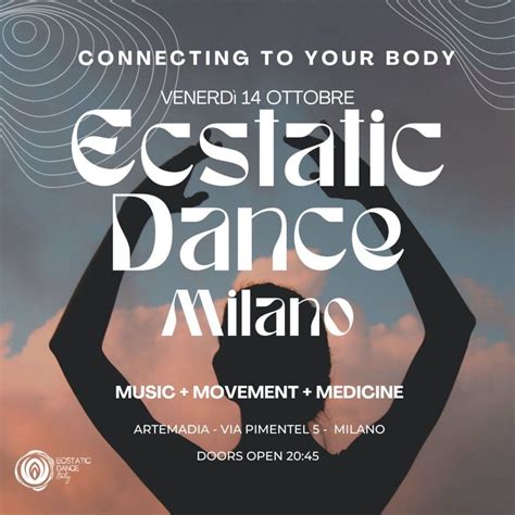 Ecstatic Dance Milano - Connecting To Your Body • Ecstatic Dance