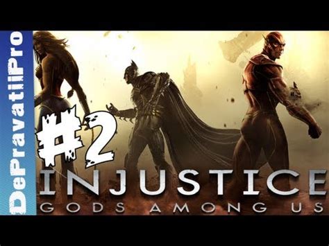 Injustice Gods Among Us Gameplay Walkthrough Let's Play Part 2 (PS3 X360) [HD] ( 720p ) - YouTube