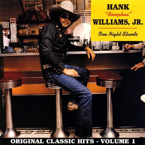 One Night Stands (Original Classic Hits, Vol. 1) by Hank Williams, Jr. : Rhapsody