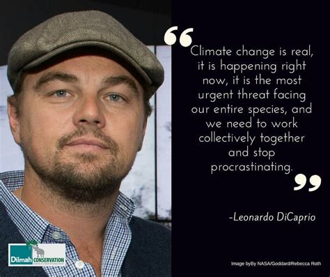 Oscar winning actor, environmental activist and UN Messenger of Peace, Leonardo DiCaprio ...