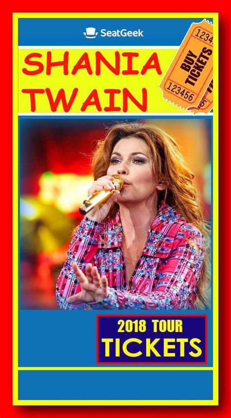 SHANIA TWAIN - The easiest way to buy concert tickets (seller – SeatGeek). Shania Twain - Tour ...