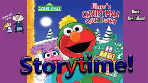 ELMO'S CHRISTMAS COUNTDOWN Read Aloud ~ Christmas Story ~ Bedtime Story Read Along Books - YouTube