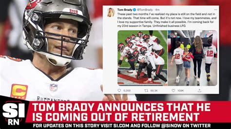 Tom Brady Announces That He is Coming Out of Retirement - Sports Illustrated