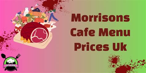 Morrisons Cafe Menu Prices UK [Updated] | October 2024