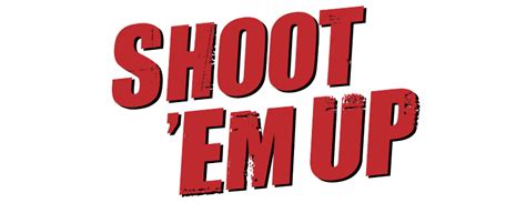 Shoot 'Em Up | Movie fanart | fanart.tv