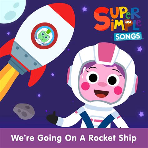 We're Going on a Rocket Ship! by Super Simple Songs - Playtime Playlist