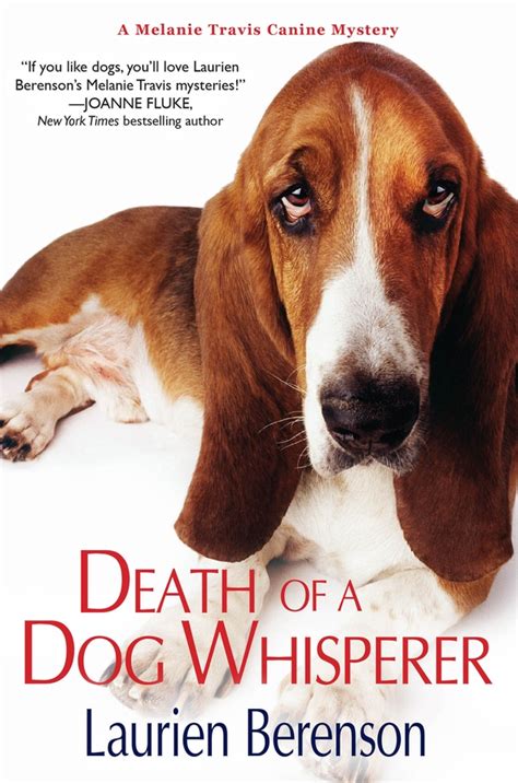 DEATH OF A DOG WHISPERER (9780758284570) Read Online Free Book by Laurien Berenson at ReadAnyBook.