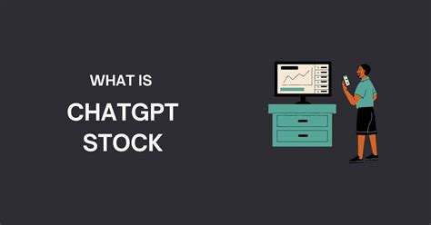 What is ChatGPT Stock and Can You Buy It - FutureAiPrompts