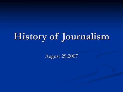 PPT - History of Journalism PowerPoint Presentation, free download - ID ...