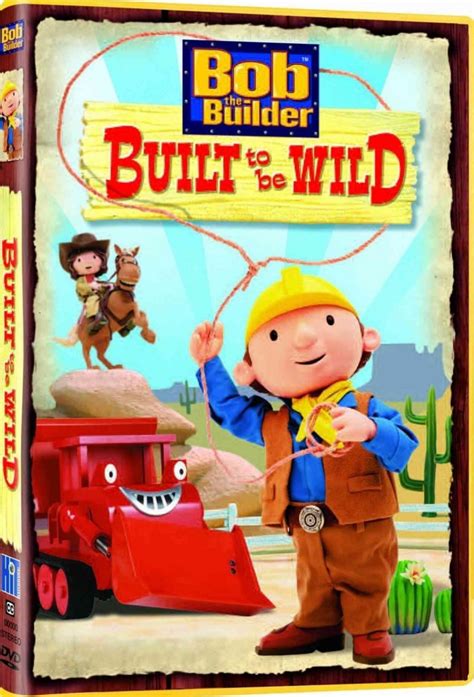 Bob the Builder: Built to be Wild - TheTVDB.com