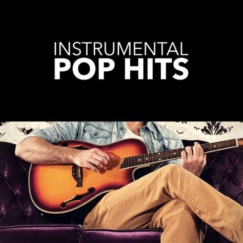 Instrumental Pop Hits by Various Artists - Pandora