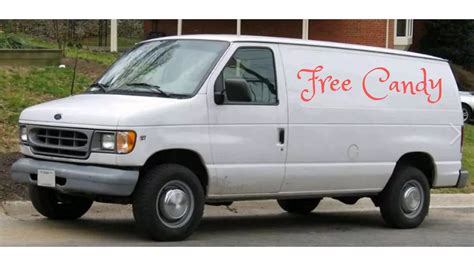 What Would Get You in the White Van Outside Your House