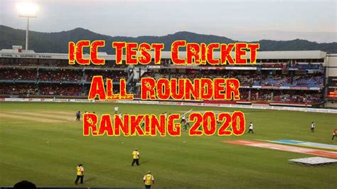 ICC Test Cricket All Rounder Ranking 2020