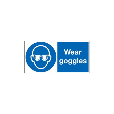 Wear Safety Goggles Sign