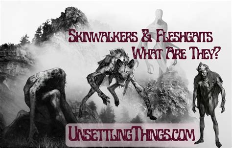 Skinwalkers Vs. Fleshgaits - Unsettling Things