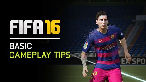 FIFA 16 Basic Gameplay Tips – FIFPlay