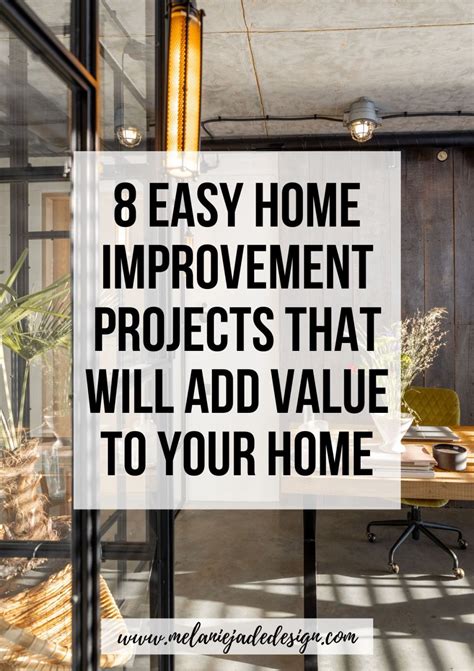 8 Easy Home Improvement Projects That Will Add Value to Your Home ...