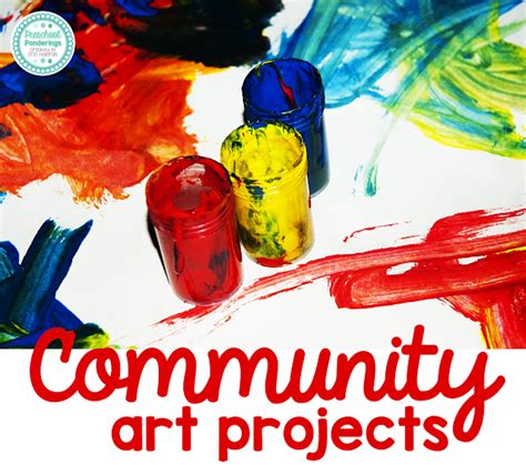 Preschool Ponderings: Community art projects