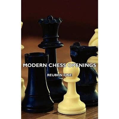 Modern Chess Openings - By Reuben Fine (paperback) : Target