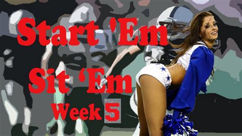 Start 'Em, Sit 'Em Week 5 | Fantasy Football Talk - YouTube