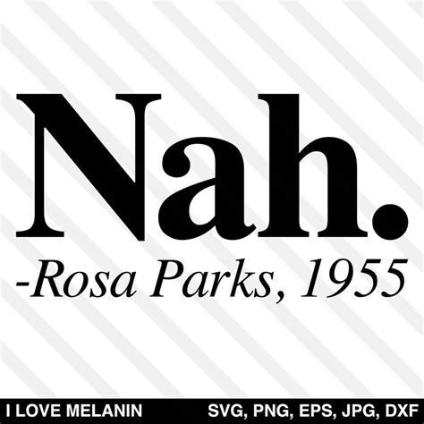 Nah Rosa Parks SVG | Nah rosa parks, Rosa parks, Black lives matter