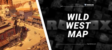 Roblox Wild West Map