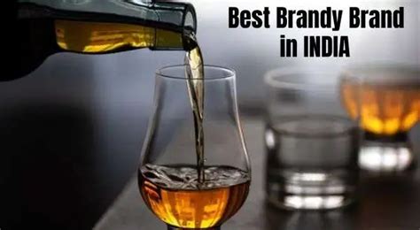 Best Brandy Brands In India 2024