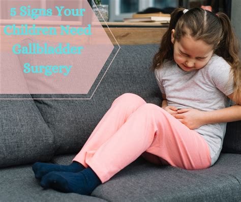 5 Signs Your Children Need Gallbladder Surgery | Dr. Vishesh Dikshit