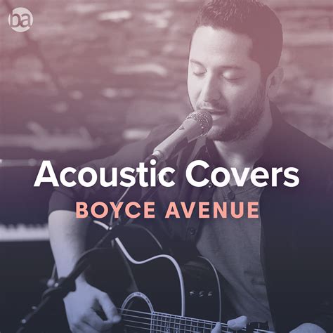 Acoustic Covers — Boyce Avenue