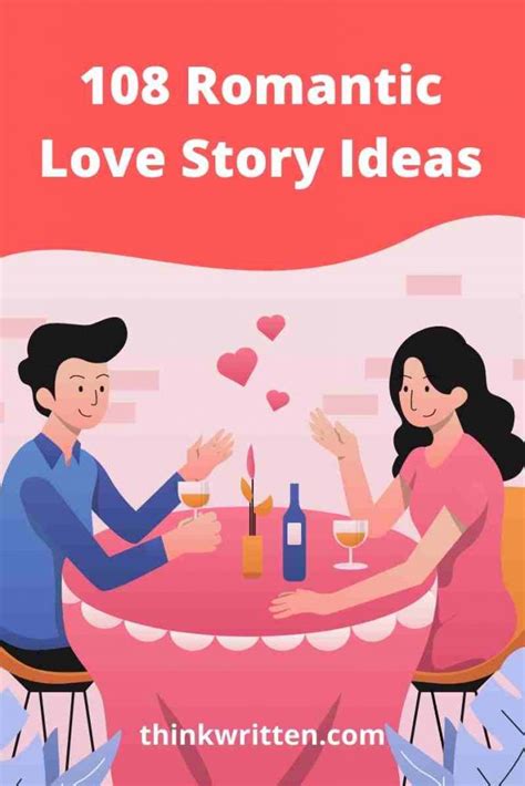 108 Romance Writing Prompts & Love Story Ideas - ThinkWritten