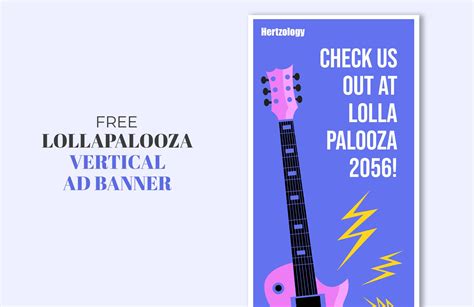Lollapalooza Vertical Ad Banner in EPS, Illustrator, JPG, PSD, PNG, SVG - Download | Template.net
